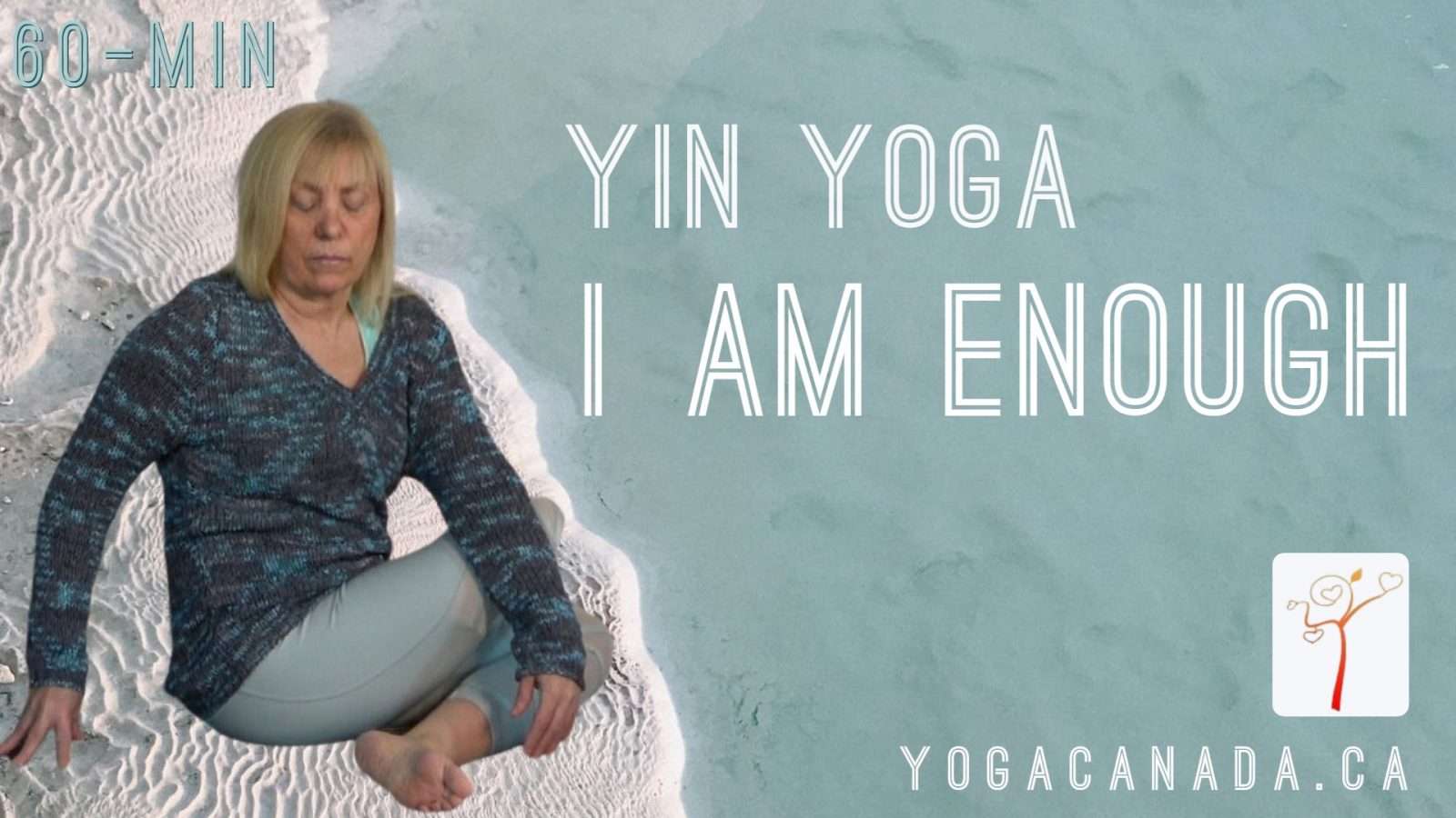 Yin - I am Enough - Welcome to Yoga Canada: Yoga School, Yoga Shop ...