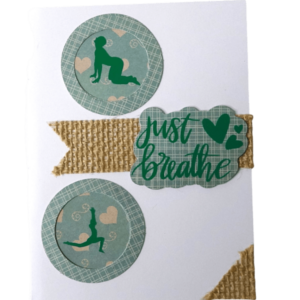 Handmade card for yogis. Yoga Card. Yoga Art. Just Breathe.