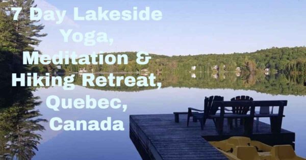 Retreat Quebec Canada